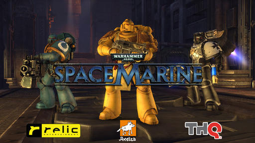 Warhammer 40,000: Space Marine - Три боевых товарища